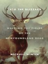 Cover image for Into the Blizzard